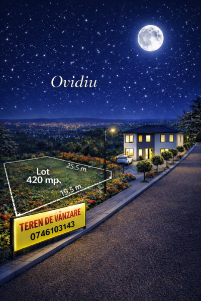 Vânzare Teren 420 mp. Ovidiu cartier nou