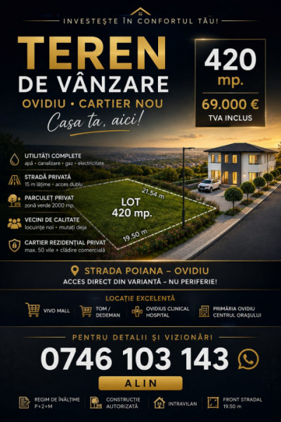 Vânzare Teren 420 mp. Ovidiu cartier nou