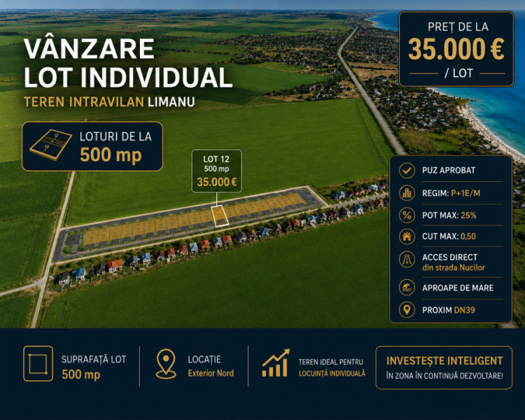 Vânzare loturi teren intravilane Limanu Vama Veche minim 500 mp. PUZ 